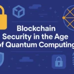 Blockchain Security in the Age of Quantum Computing